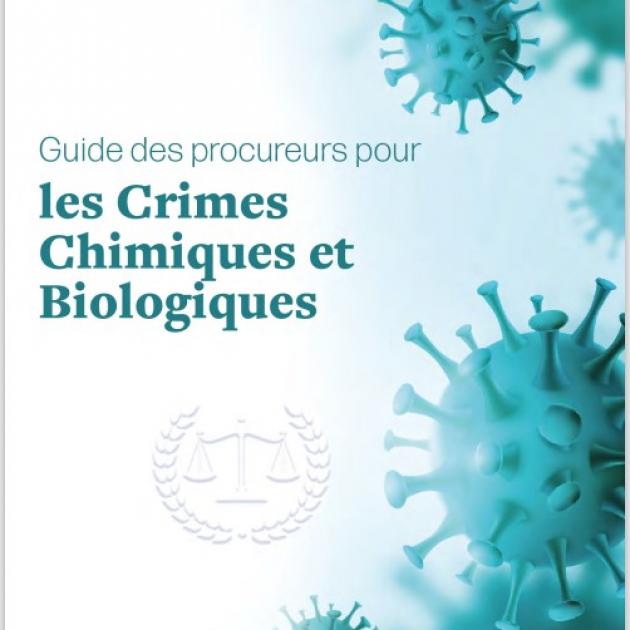 Guide des procureurs pour les Crimes Chimiques et Biologiques