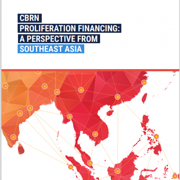 CBRN Proliferation Financing: A Perspective from Southeast Asia 